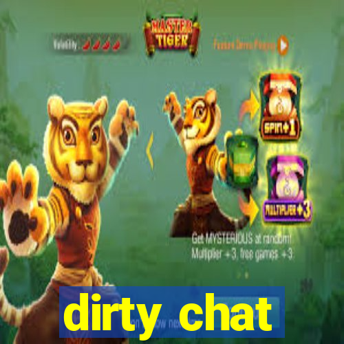 dirty chat